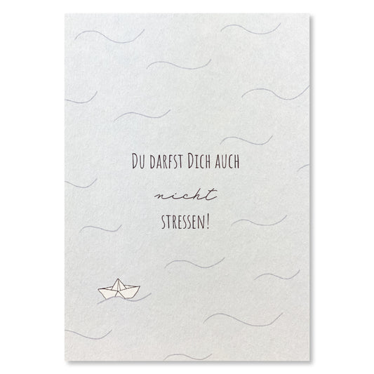 KEITCARDS Grußkarte Lass Dich nicht stressen