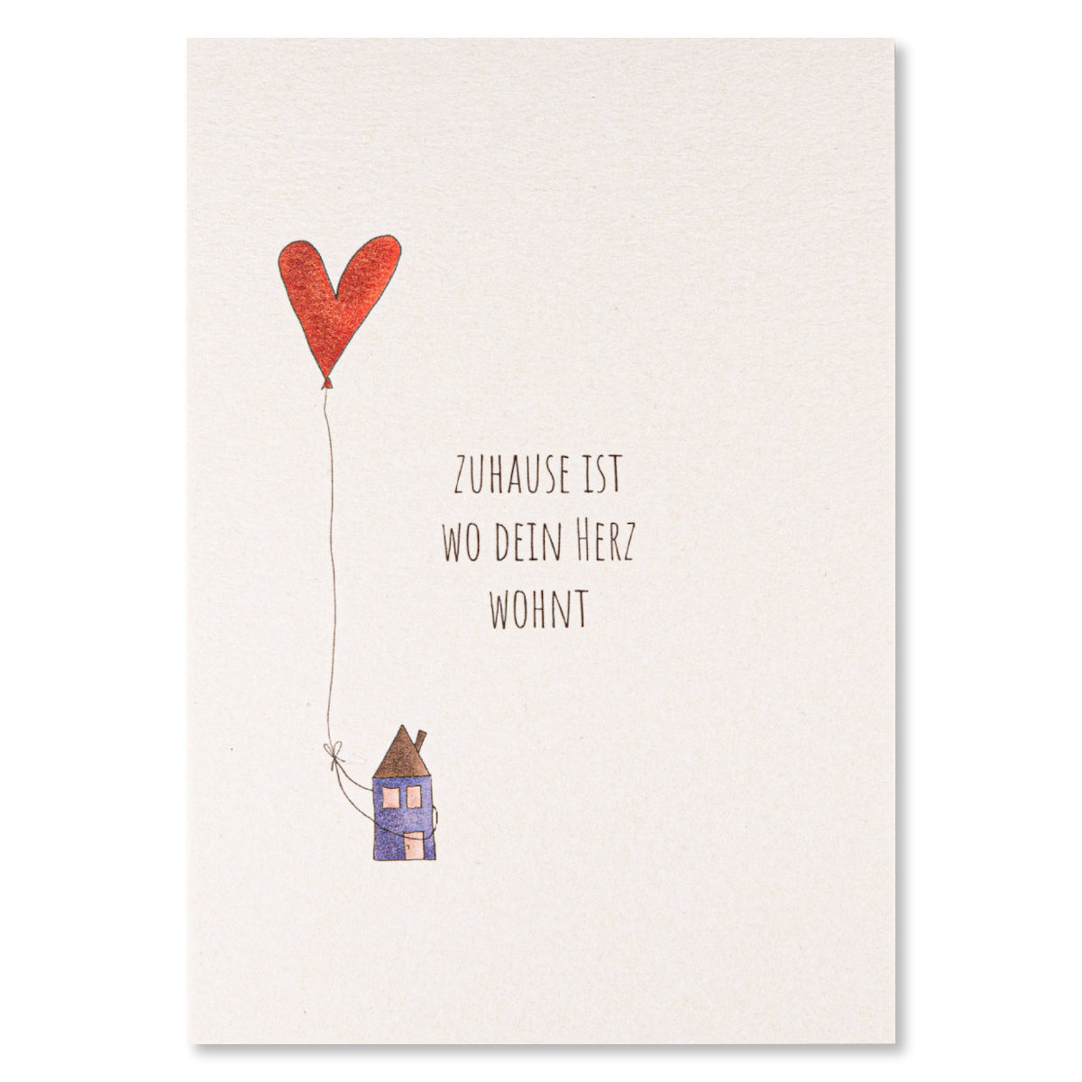 KEITCARDS Grußkarte Zuhause ist wo dein Herz wohnt