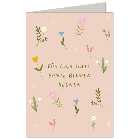 KEITCARDS Klappkarte Für Dich solls bunte Blumen regnen