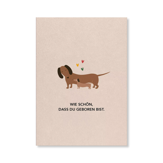 Naturbedacht Postkarte Dackel zur Geburt Nr. 301